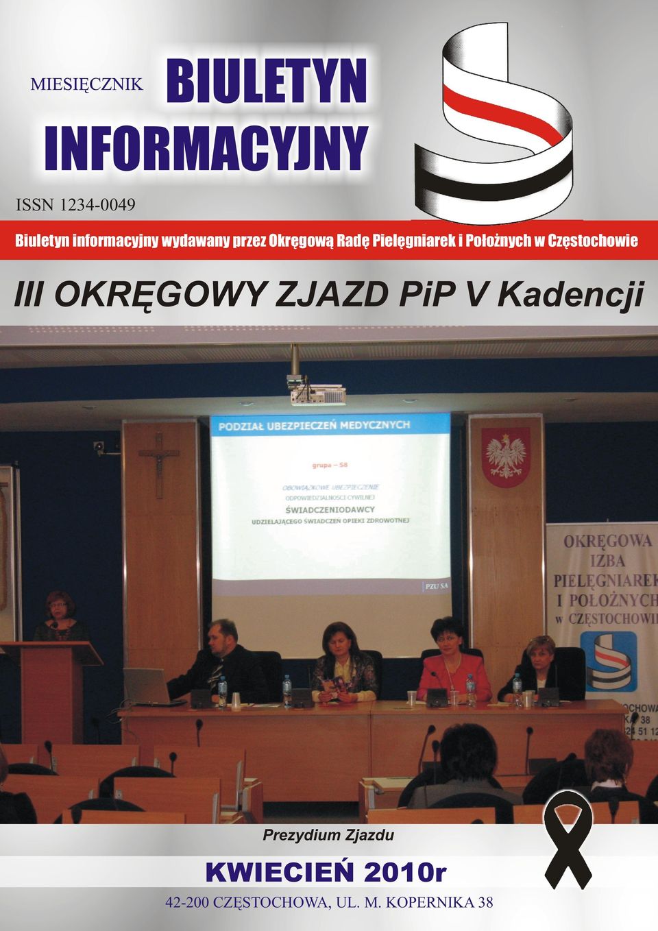 Częstochowie III OKRĘGOWY ZJAZD PiP V Kadencji Prezydium