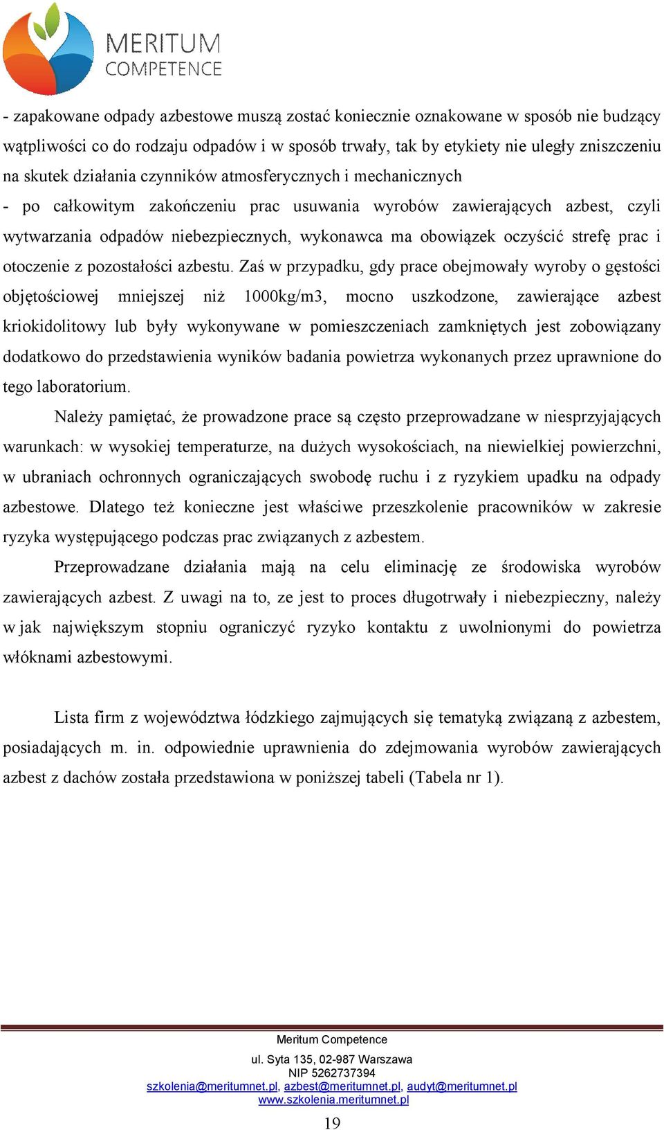 prac i otoczenie z pozostałości azbestu.