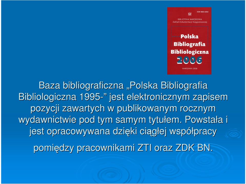 rocznym wydawnictwie pod tym samym tytułem.