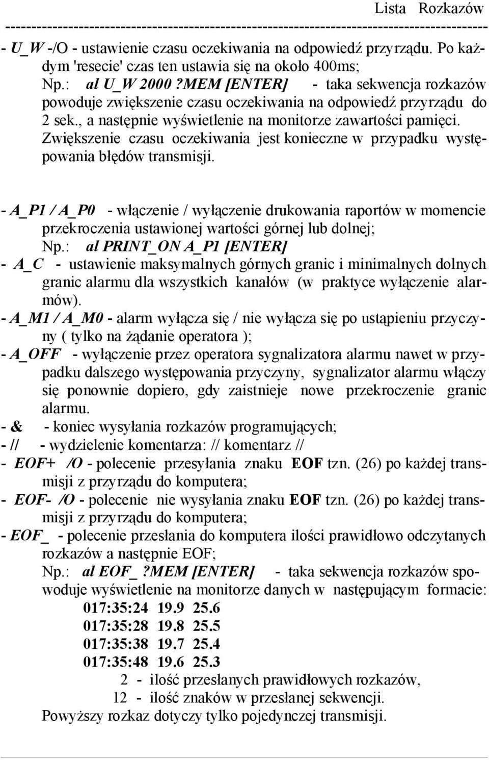 Zwiększenie czasu oczekiwania jest konieczne w przypadku występowania błędów transmisji.