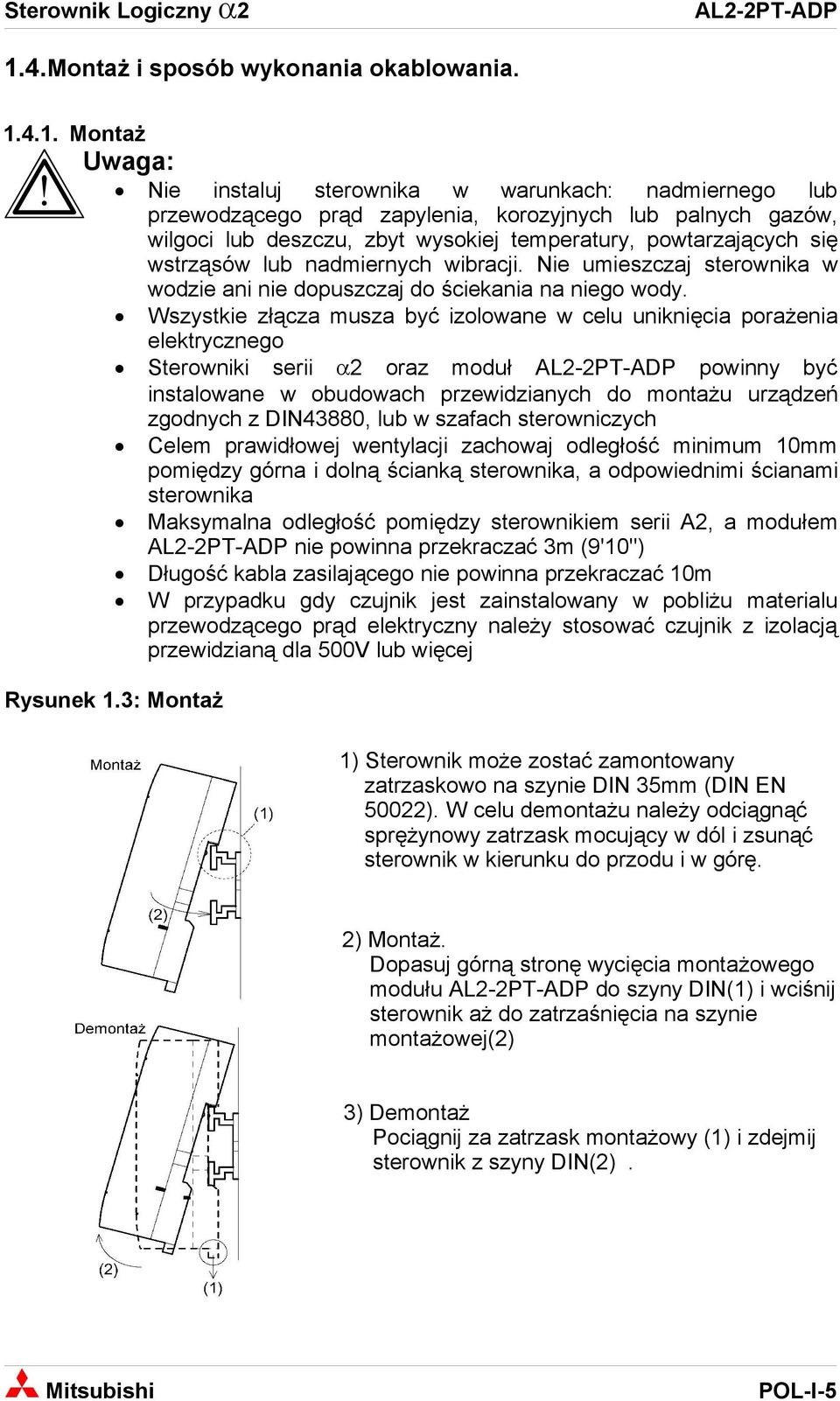 lub nadmiernych wibracji. Nie umieszczaj sterownika w wodzie ani nie dopuszczaj do ściekania na niego wody.