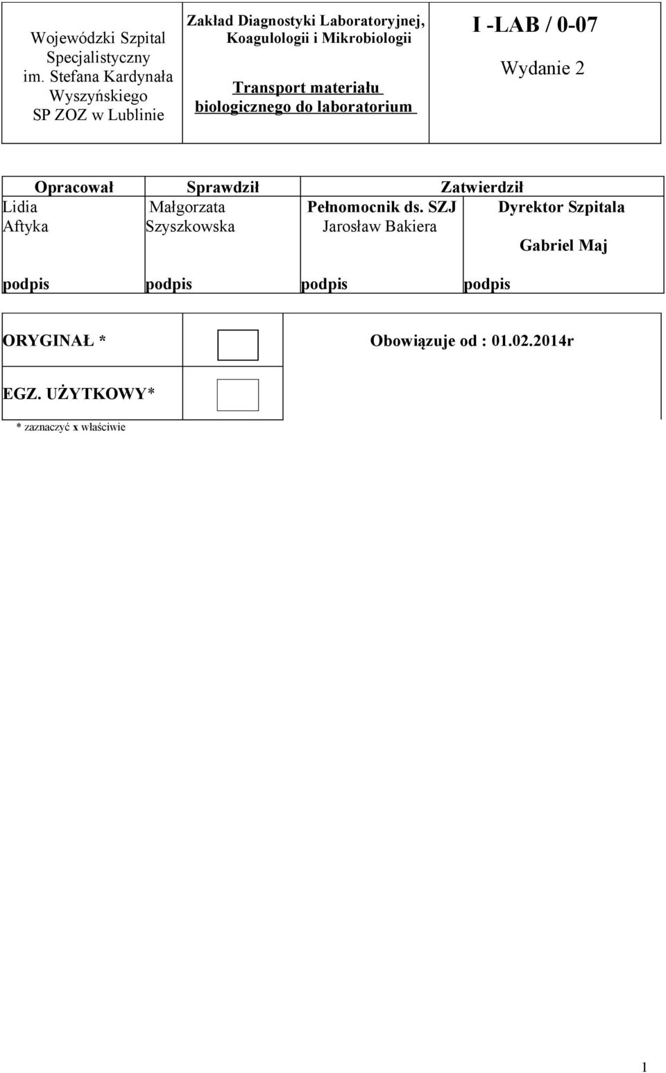 SZJ Jarosław Bakiera Dyrektor Szpitala Gabriel Maj podpis