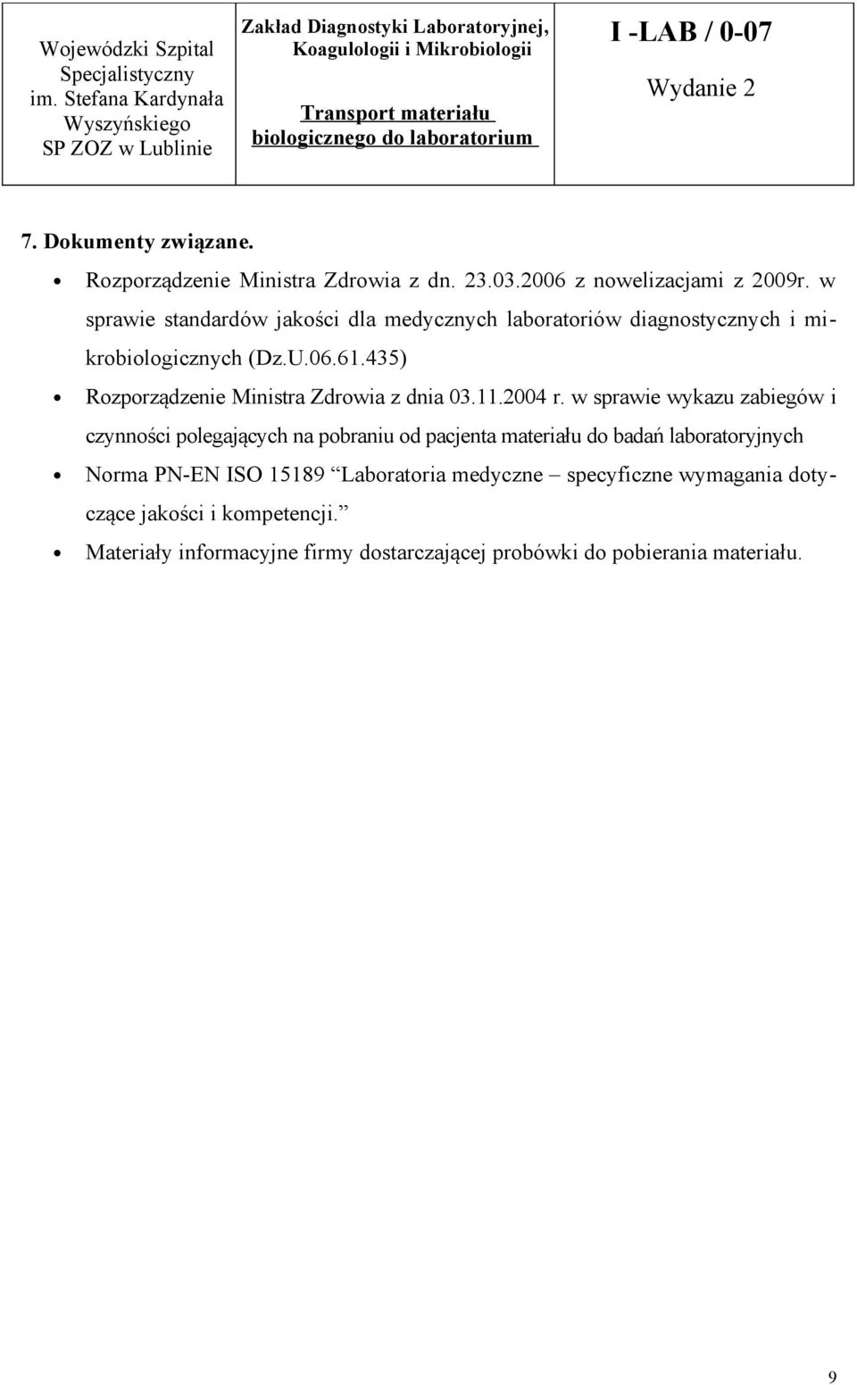 435) Rozporządzenie Ministra Zdrowia z dnia 03.11.2004 r.