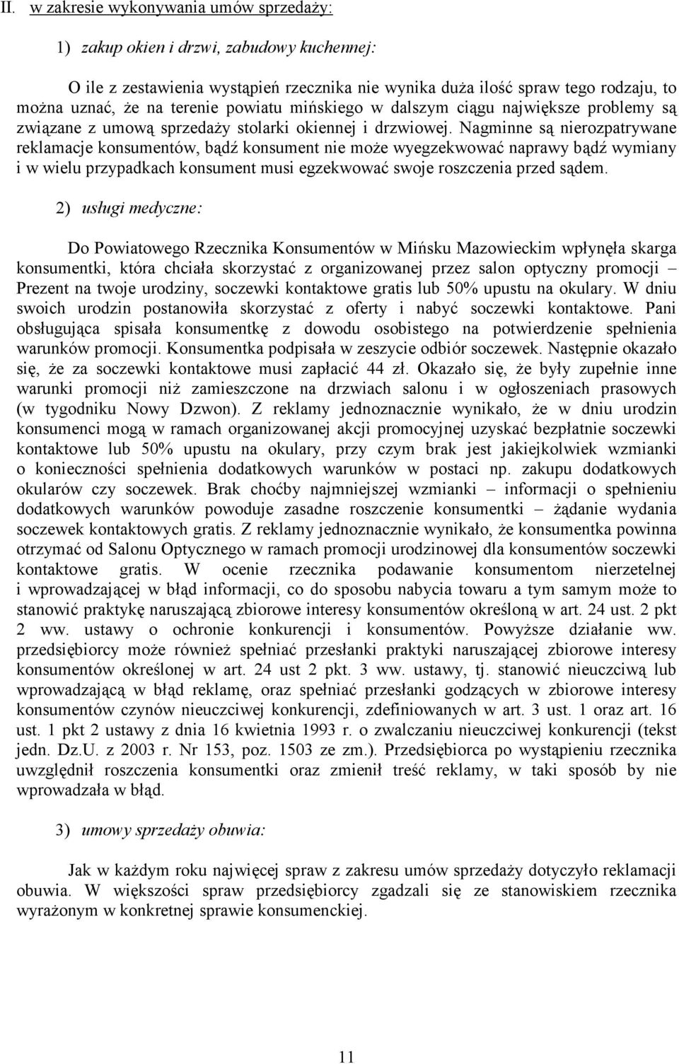 Sprawozdanie z funkcjonowania Powiatowego Rzecznika Konsumentów w Mińsku  Mazowieckim w 2008 roku Mińsk Mazowiecki, marzec PDF Darmowe pobieranie