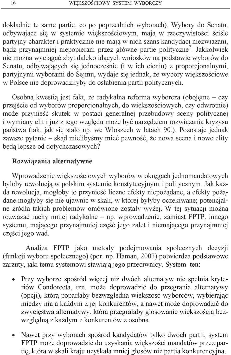 przez główne partie polityczne 7.