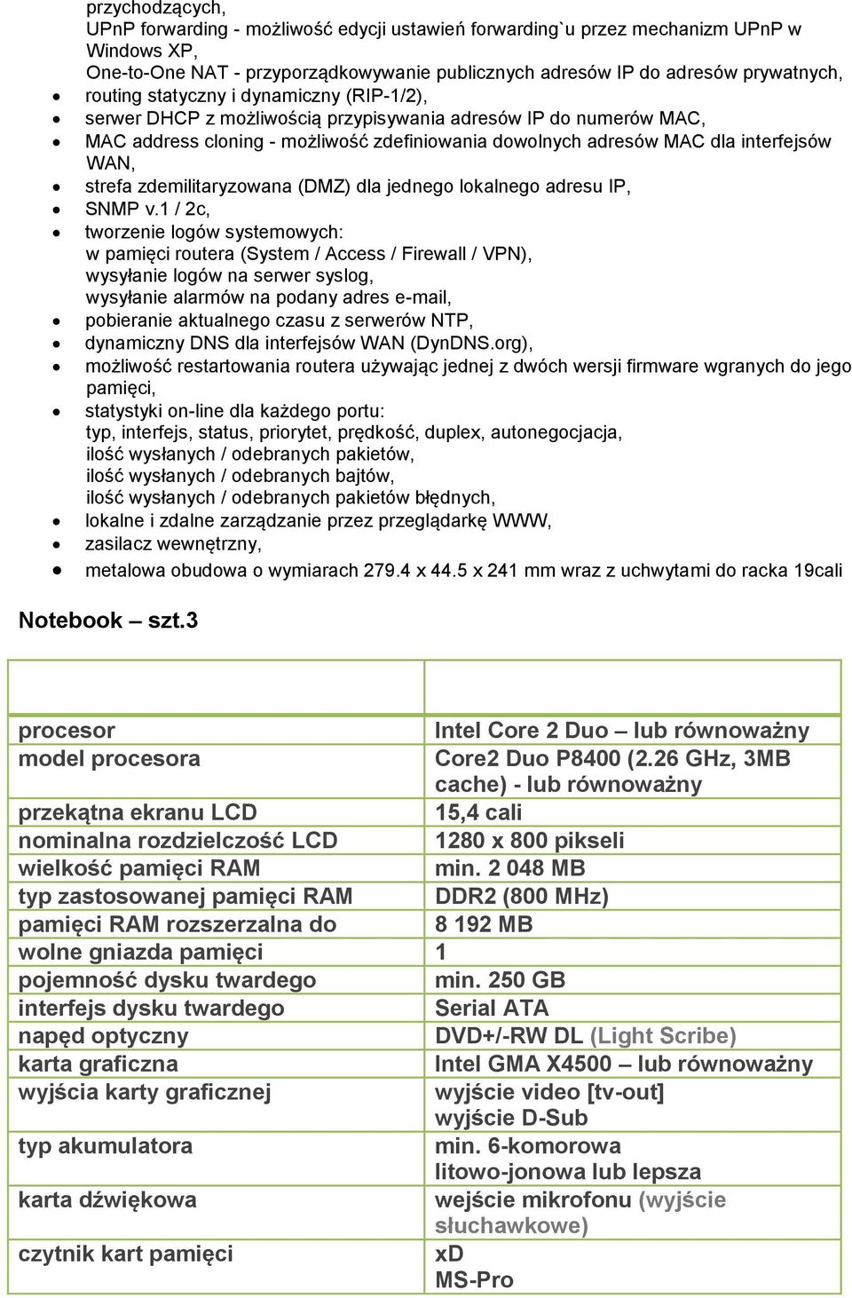 zdemilitaryzowana (DMZ) dla jednego lokalnego adresu IP, SNMP v.