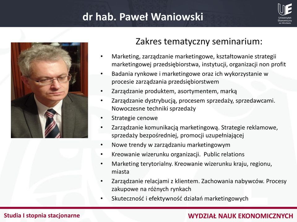 marketingowe oraz ich wykorzystanie w procesie zarządzania przedsiębiorstwem Zarządzanie produktem, asortymentem, marką Zarządzanie dystrybucją, procesem sprzedaży, sprzedawcami.