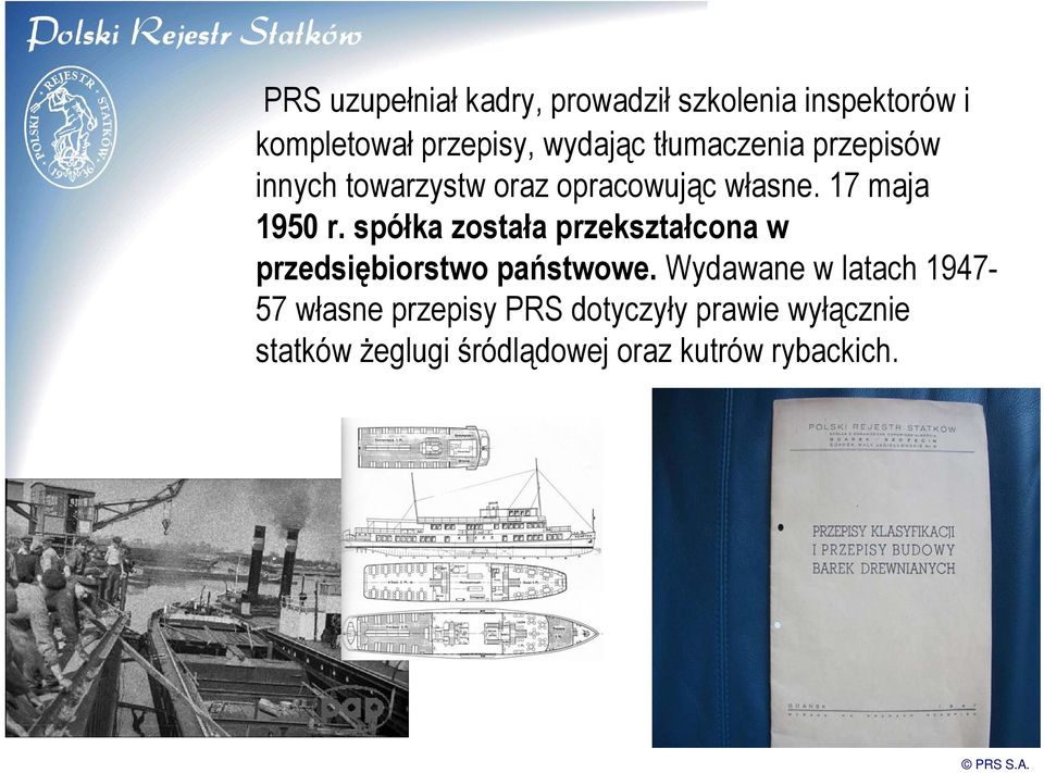 spółka została przekształcona w przedsiębiorstwo państwowe.