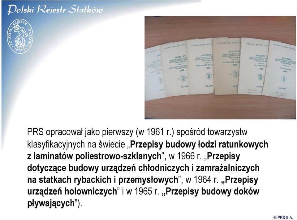 laminatów poliestrowo-szklanych, w 1966 r.