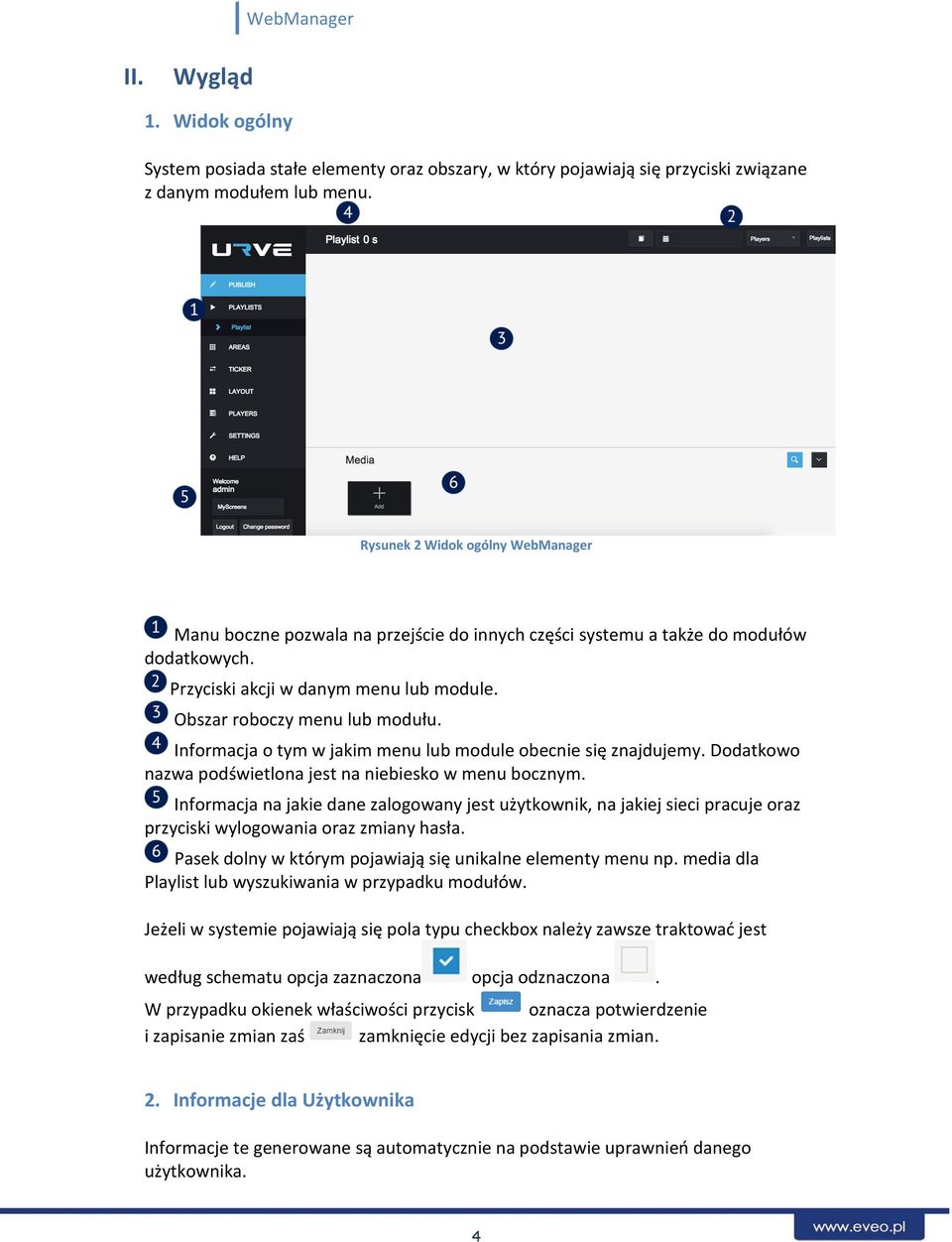 Informacja o tym w jakim menu lub module obecnie się znajdujemy. Dodatkowo nazwa podświetlona jest na niebiesko w menu bocznym.