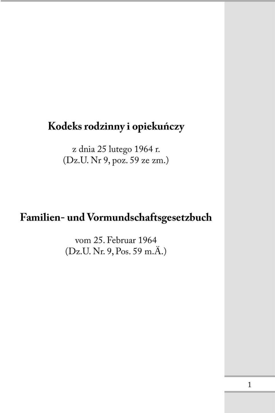 ) Familien- und Vormundschaftsgesetzbuch