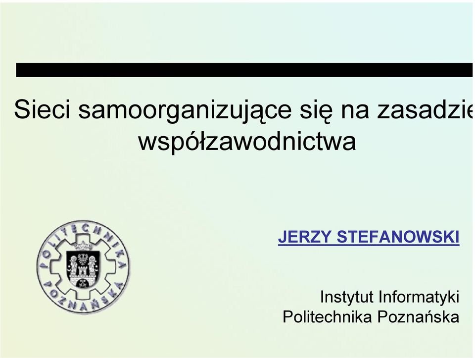 JERZY STEFANOWSKI Instytut