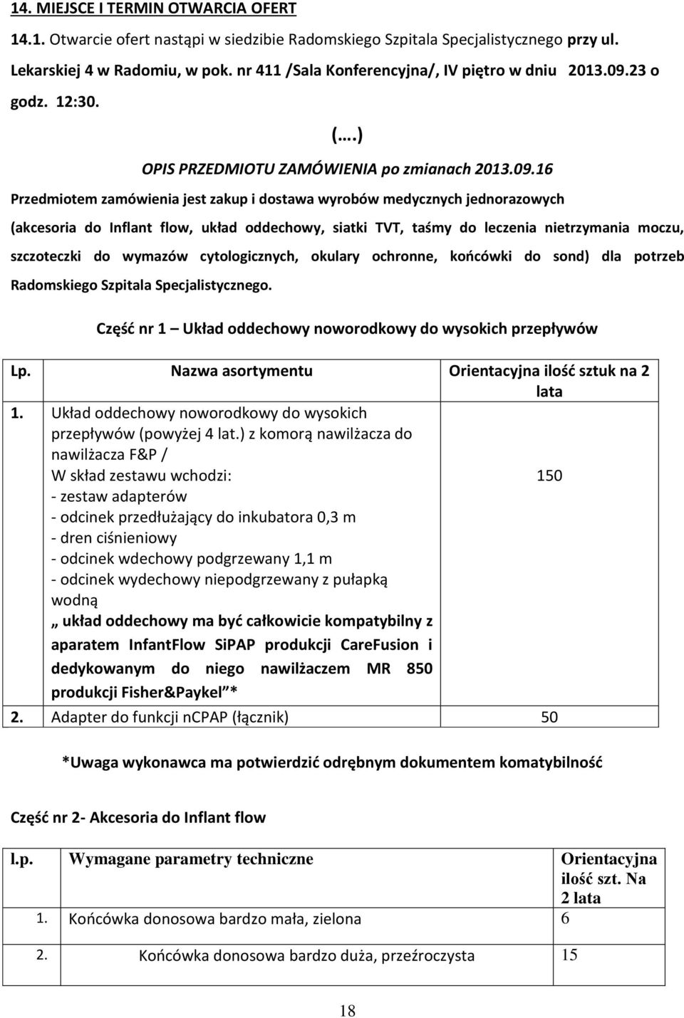 23 o godz. 12:30. (.) OPIS PRZEDMIOTU ZAMÓWIENIA po zmianach 2013.09.