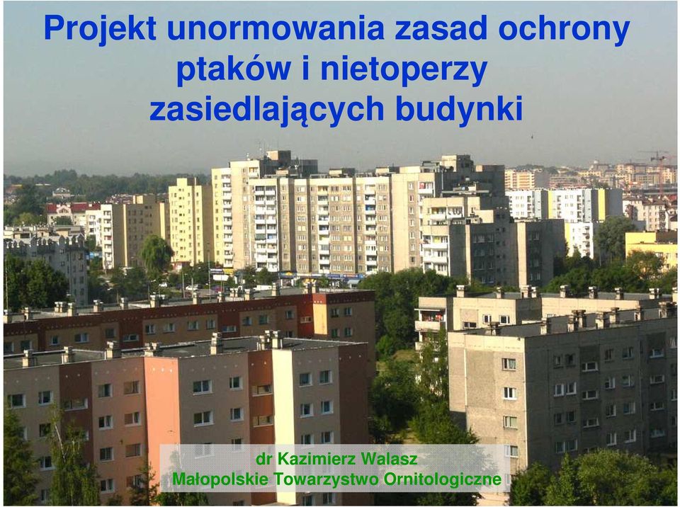 budynki dr Kazimierz Walasz