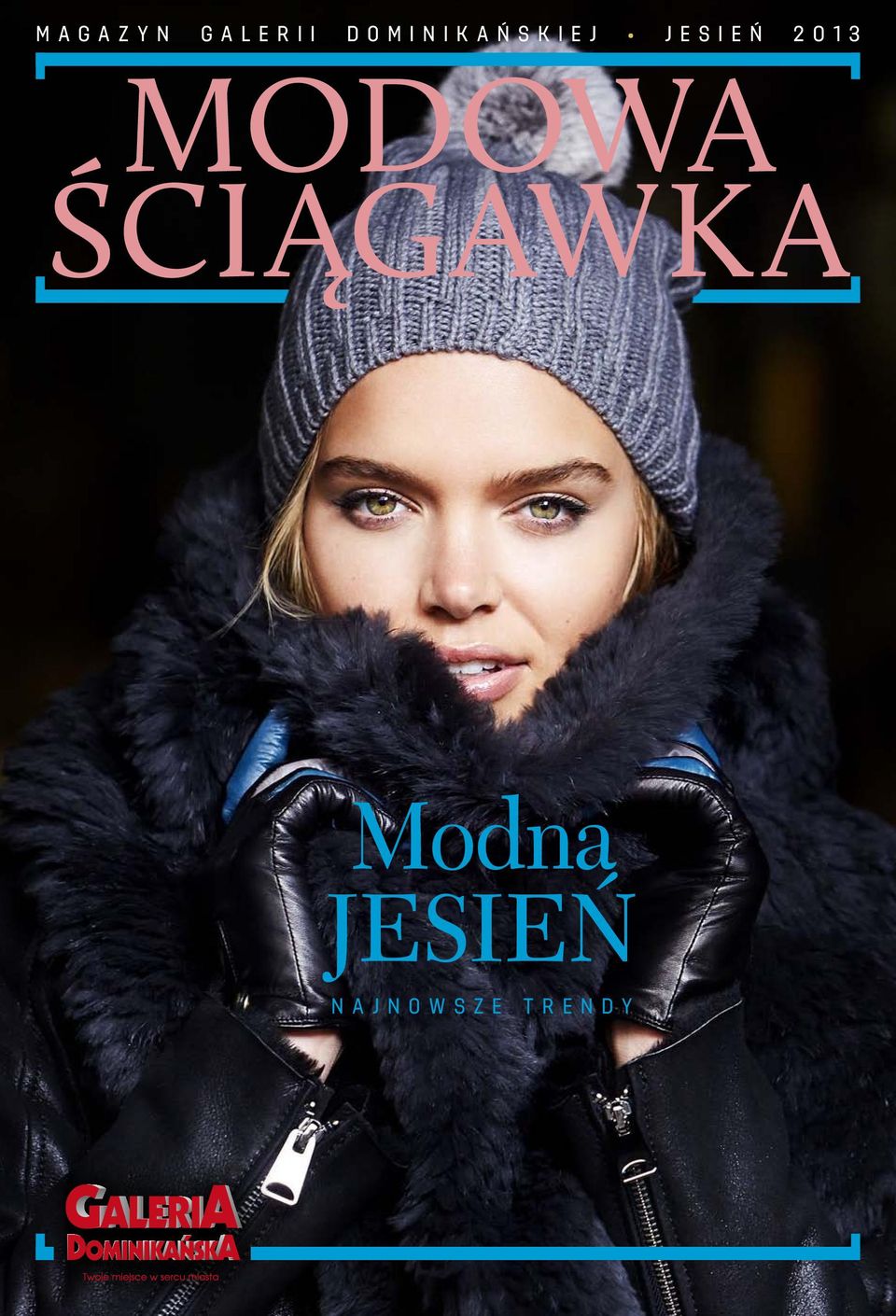 2 0 1 3 Modowa ściągawka Modna