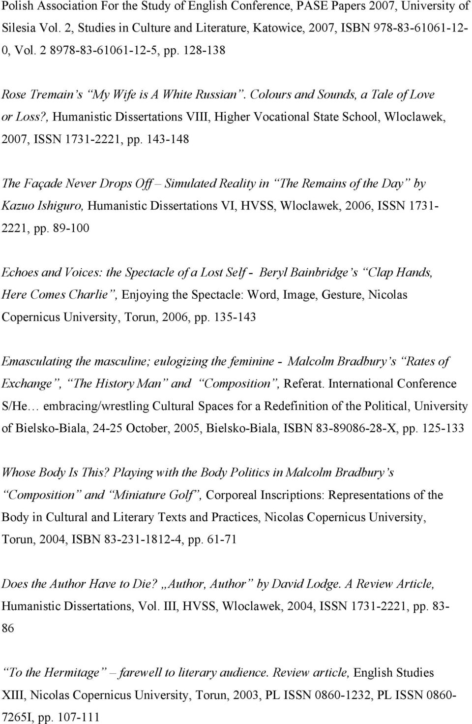 , Humanistic Dissertations VIII, Higher Vocational State School, Wloclawek, 2007, ISSN 1731-2221, pp.