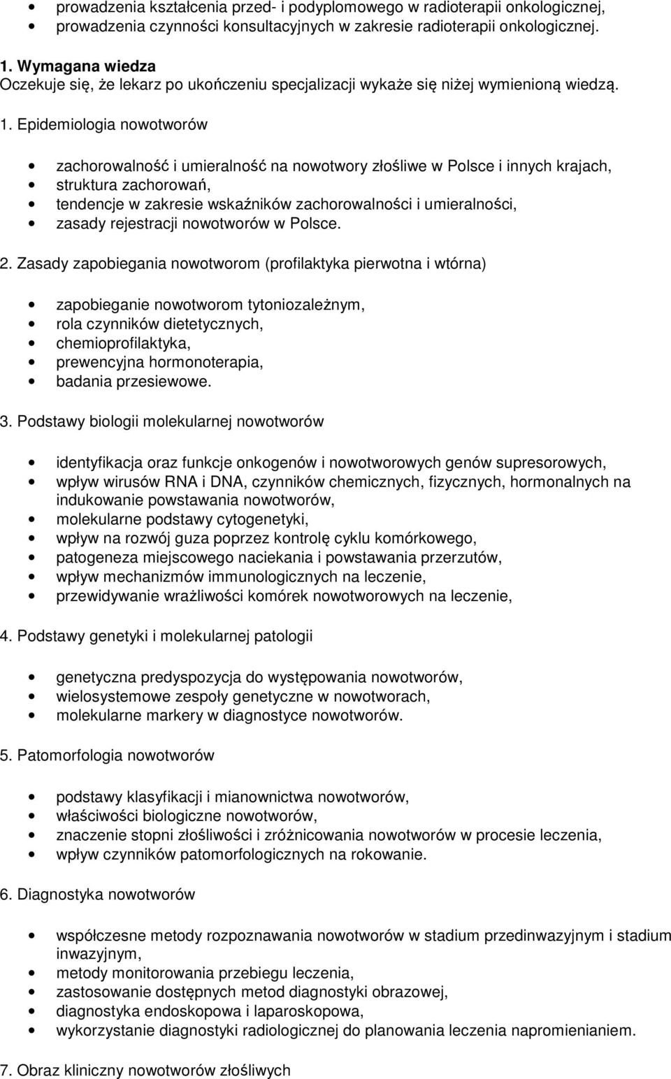 Epidemiologia nowotworów zachorowalność i umieralność na nowotwory złośliwe w Polsce i innych krajach, struktura zachorowań, tendencje w zakresie wskaźników zachorowalności i umieralności, zasady