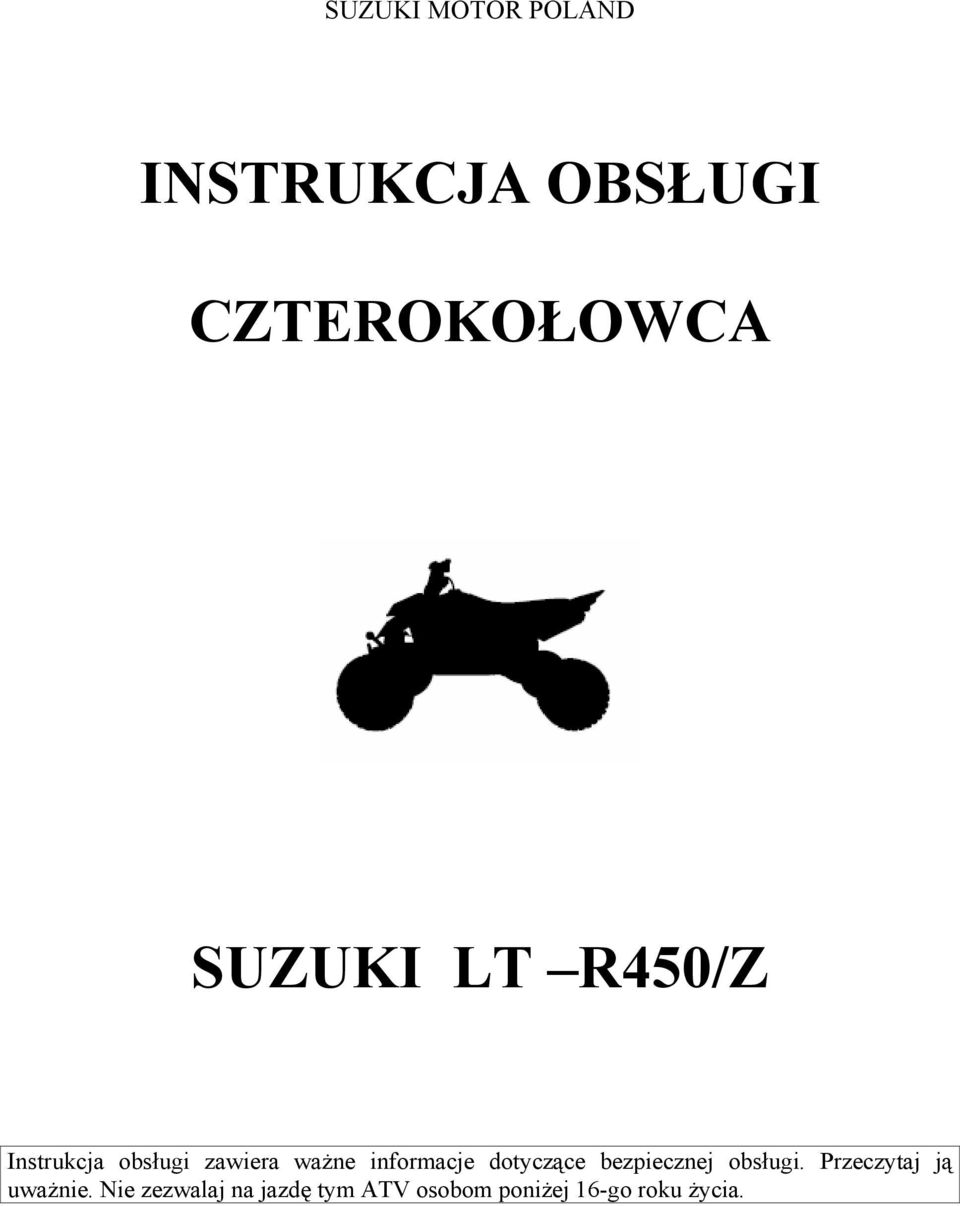 informacje dotyczące bezpiecznej obsługi.