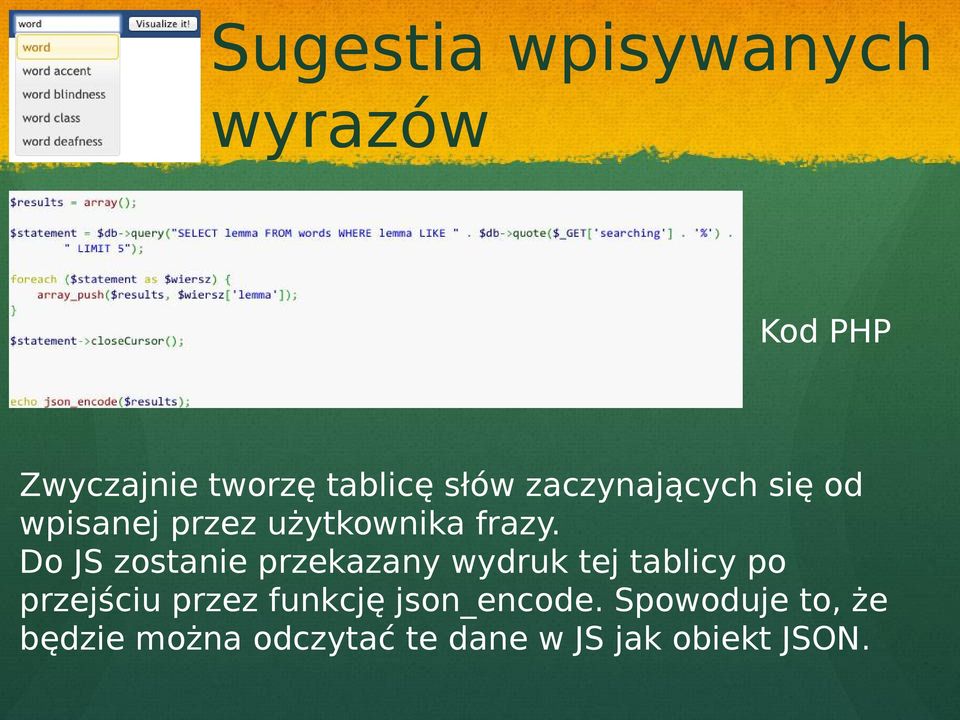 Do JS zostanie przekazany wydruk tej tablicy po przejściu przez