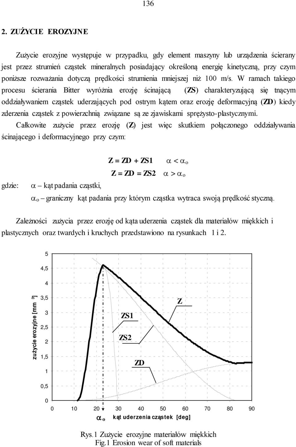 poniższe rozważania dotyczą prędkości strumienia mniejszej niż 100 m/s.