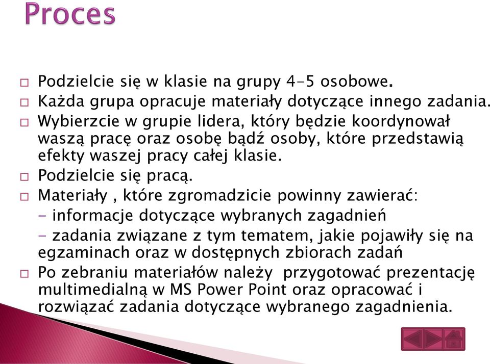 Podzielcie się pracą.