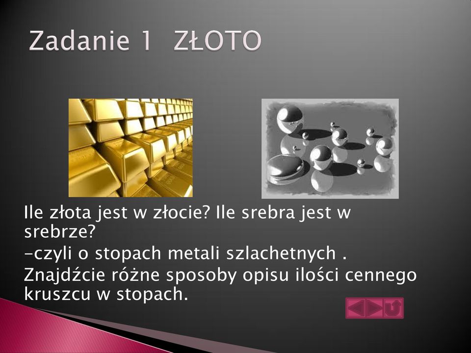 -czyli o stopach metali szlachetnych.