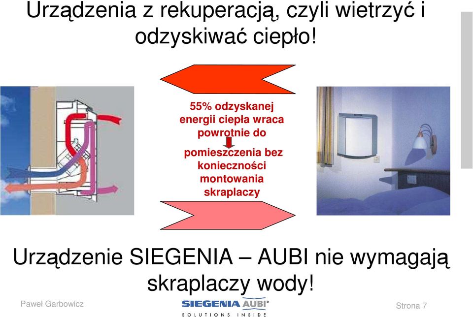 pomieszczenia bez konieczności montowania skraplaczy