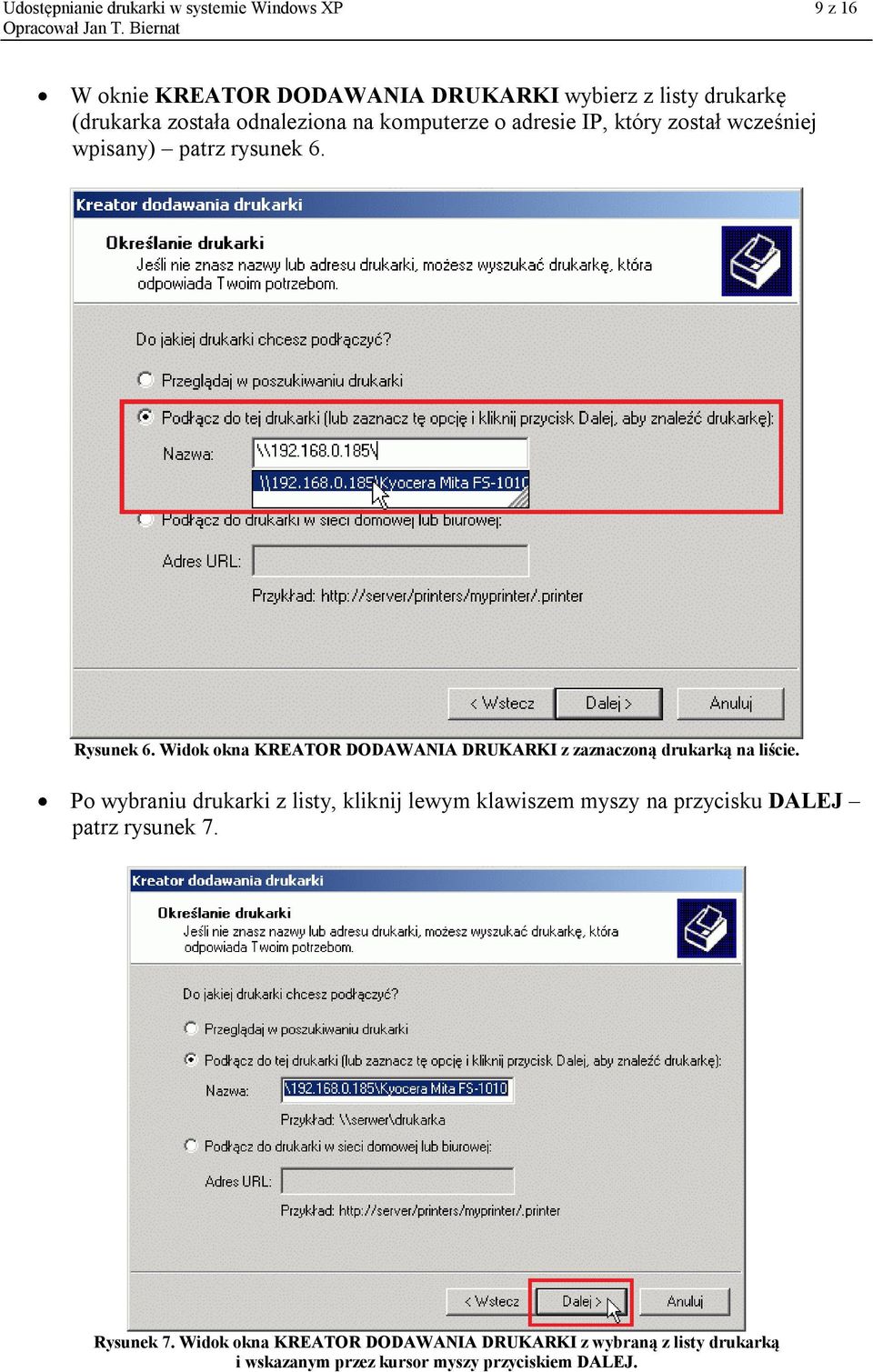 Widok okna KREATOR DODAWANIA DRUKARKI z zaznaczoną drukarką na liście.