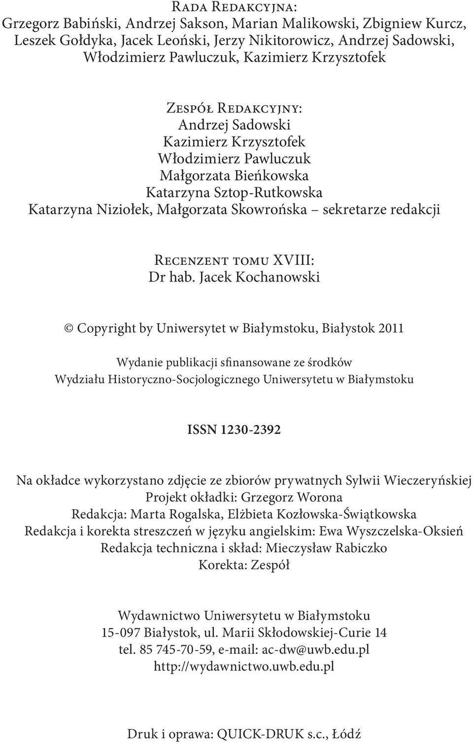 redakcji Recenzent tomu XVIII: Dr hab.
