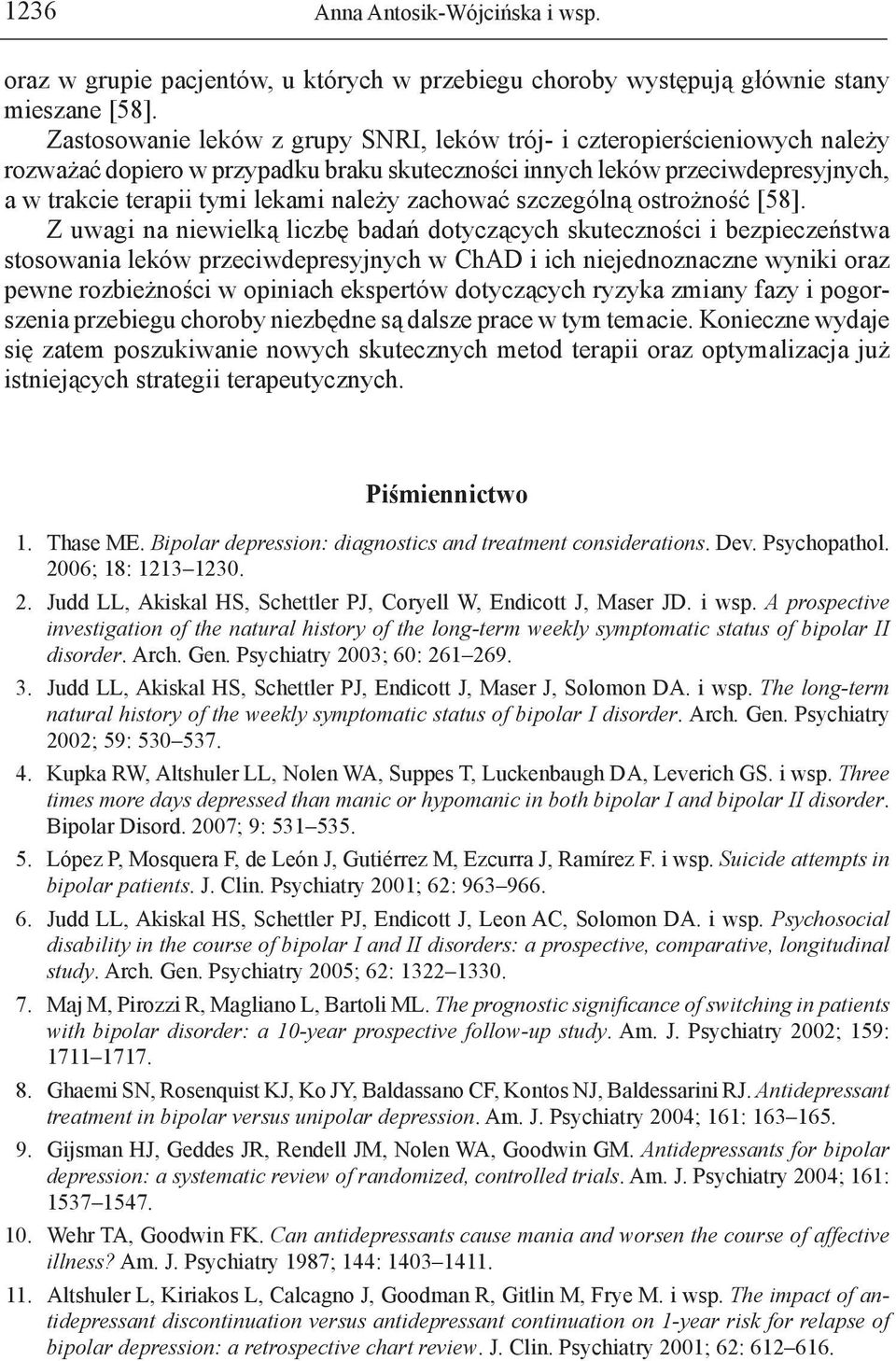 zachować szczególną ostrożność [58].