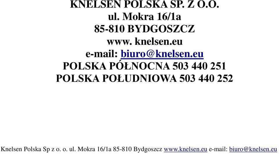 knelsen.eu e-mail: biuro@knelsen.