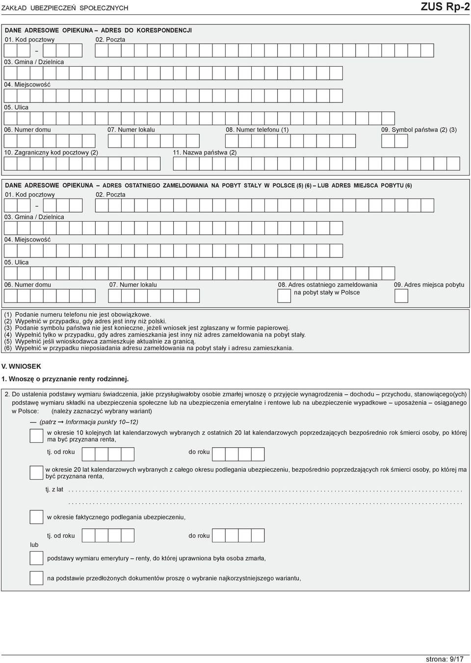 Kod pocztowy 02. Poczta 03. Gmina / Dzielnica 04. Miejscowość 05. Ulica 06. Numer domu 07. Numer lokalu 08. Adres ostatniego zameldowania 09.