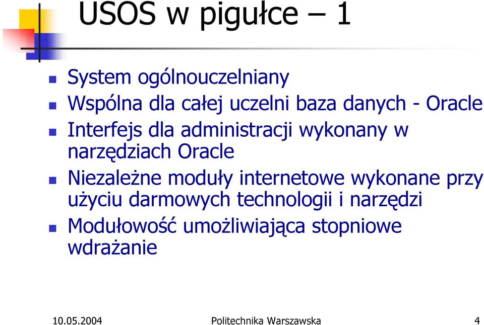 Niezależne moduły internetowe wykonane przy użyciu darmowych technologii i