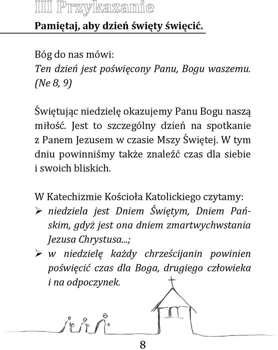 W tym dniu powinniśmy także znaleźć czas dla siebie i swoich bliskich.