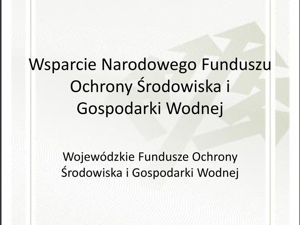 Wodnej Wojewódzkie Fundusze 