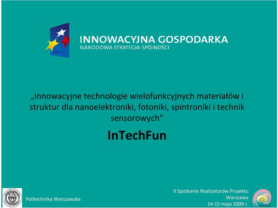 dla nanoelektroniki, fotoniki,
