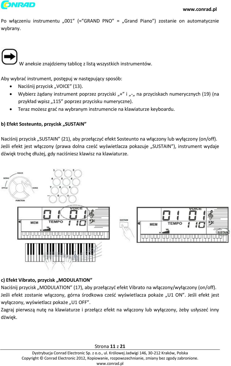 Wybierz żądany instrument poprzez przyciski + i - na przyciskach numerycznych (19) (na przykład wpisz 115 poprzez przycisku numeryczne).