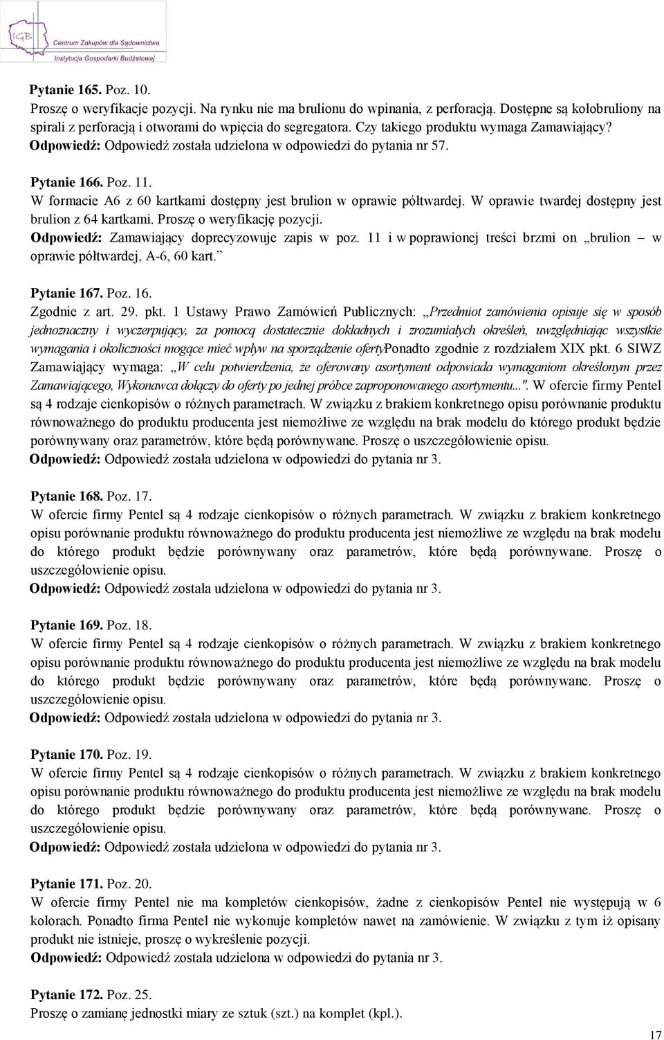 W formacie A6 z 60 kartkami dostępny jest brulion w oprawie półtwardej. W oprawie twardej dostępny jest brulion z 64 kartkami. Proszę o weryfikację pozycji.