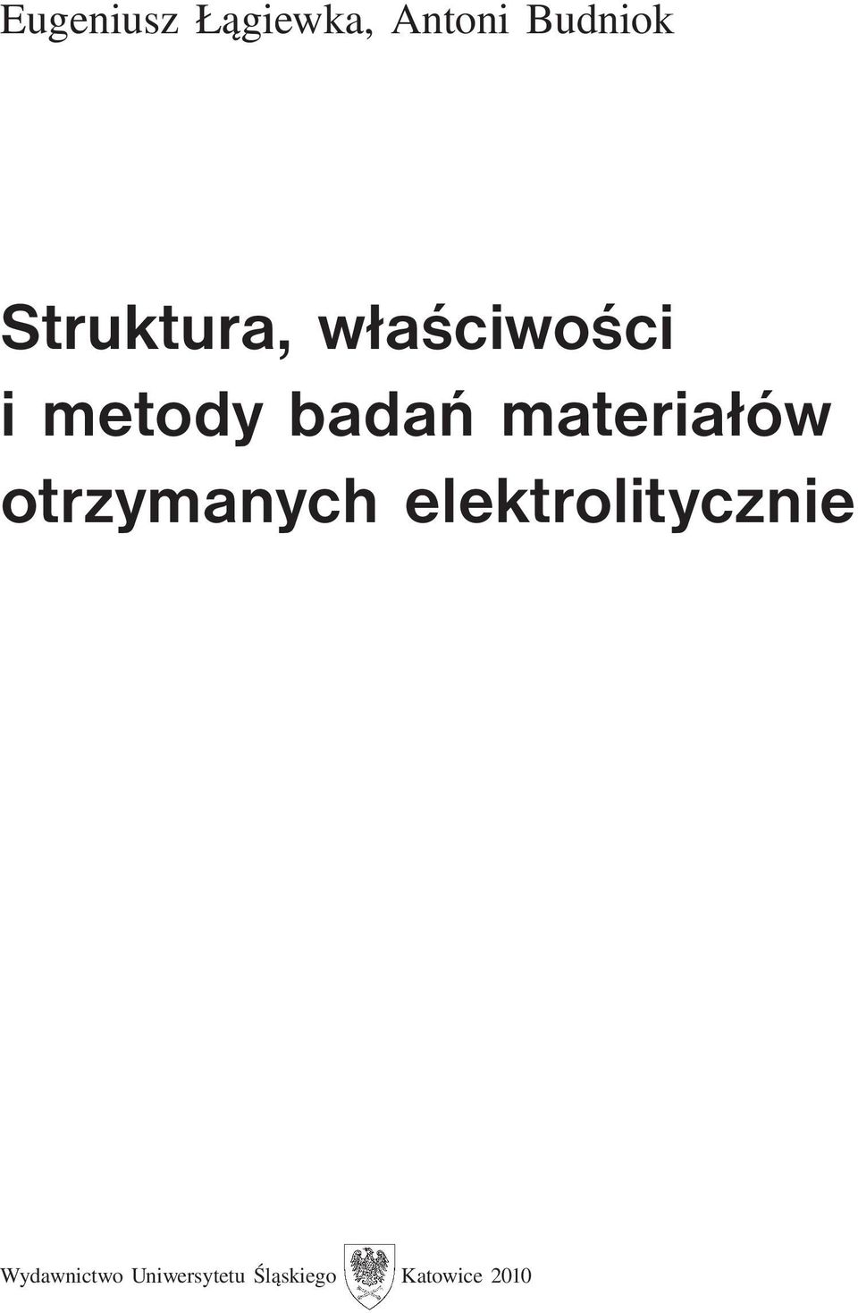 materiałów otrzymanych elektrolitycznie