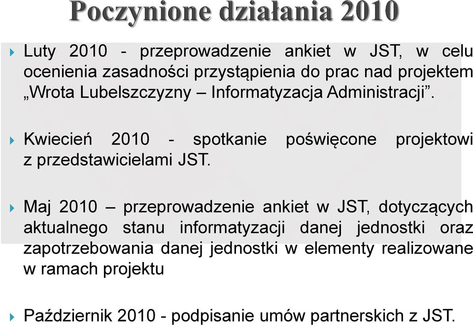 Kwiecień 2010 - spotkanie poświęcone projektowi z przedstawicielami JST.