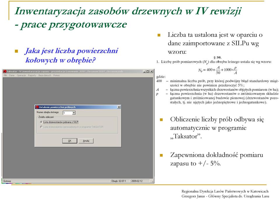 dane zaimportowane z SILPu wg wzoru: Obliczenie liczby prób