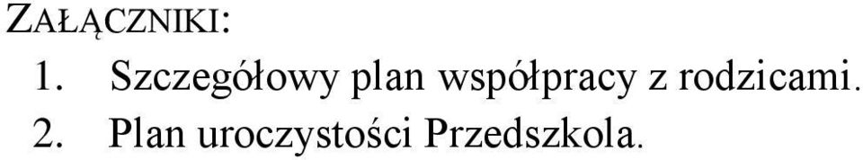 współpracy z rodzicami.