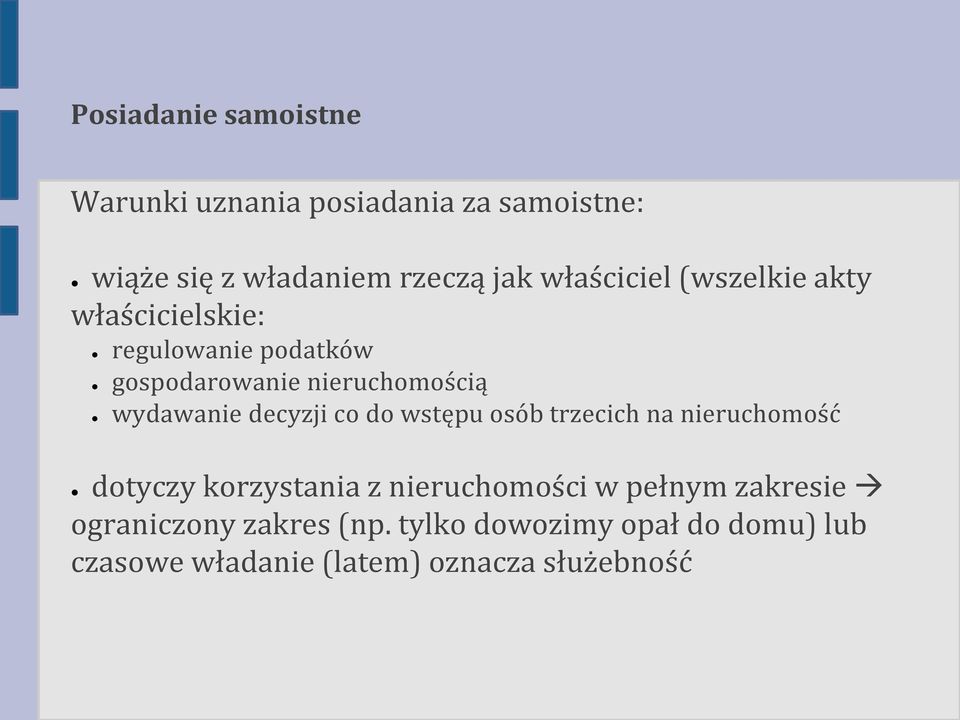 wydawanie decyzji co do wstępu osób trzecich na nieruchomość dotyczy korzystania z nieruchomości w