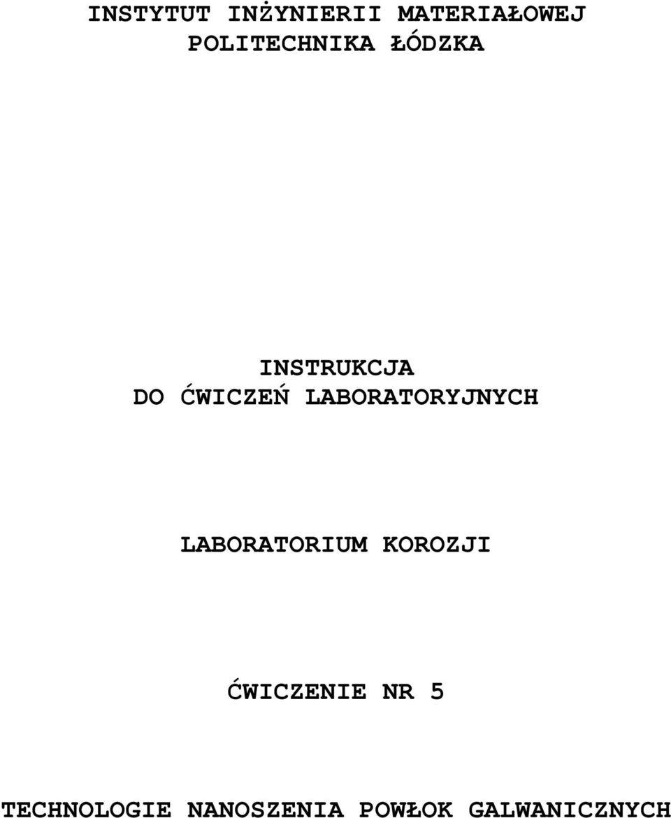 LABORATORYJNYCH LABORATORIUM KOROZJI