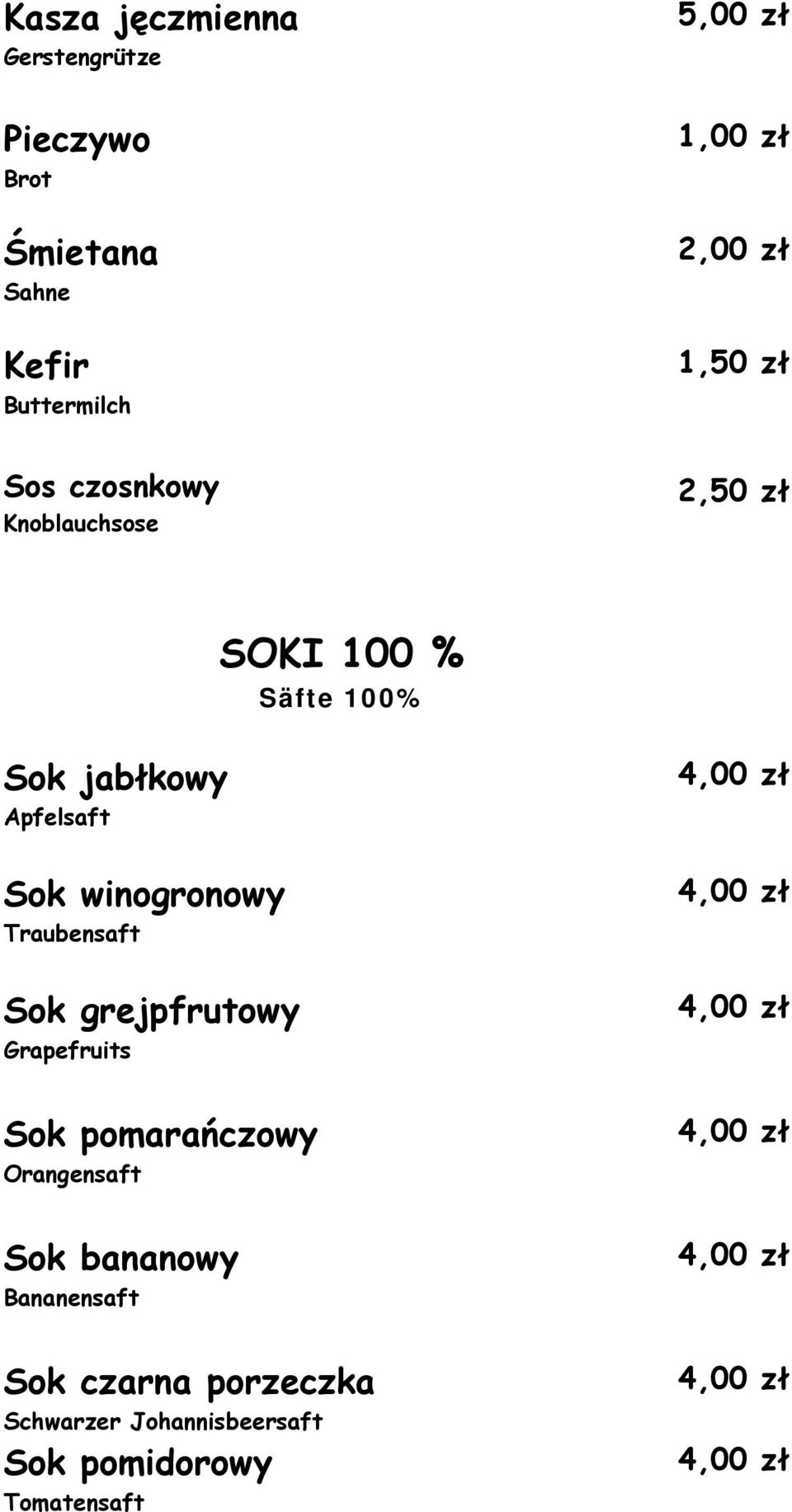 Sok grejpfrutowy Grapefruits Sok pomarańczowy Orangensaft Sok bananowy Bananensaft Sok czarna porzeczka