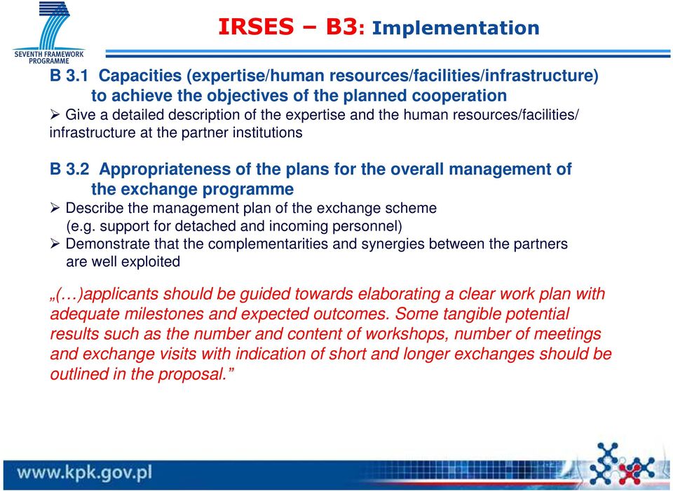 resources/facilities/ infrastructure at the partner institutions B 3.