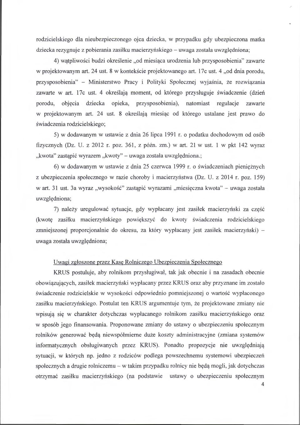 4 "od dnia porodu, przysposobienia" - Ministerstwo Pracy i Polityki Społecznej wyjaśnia, że rozwiązania zawarte w art. 17c ust.