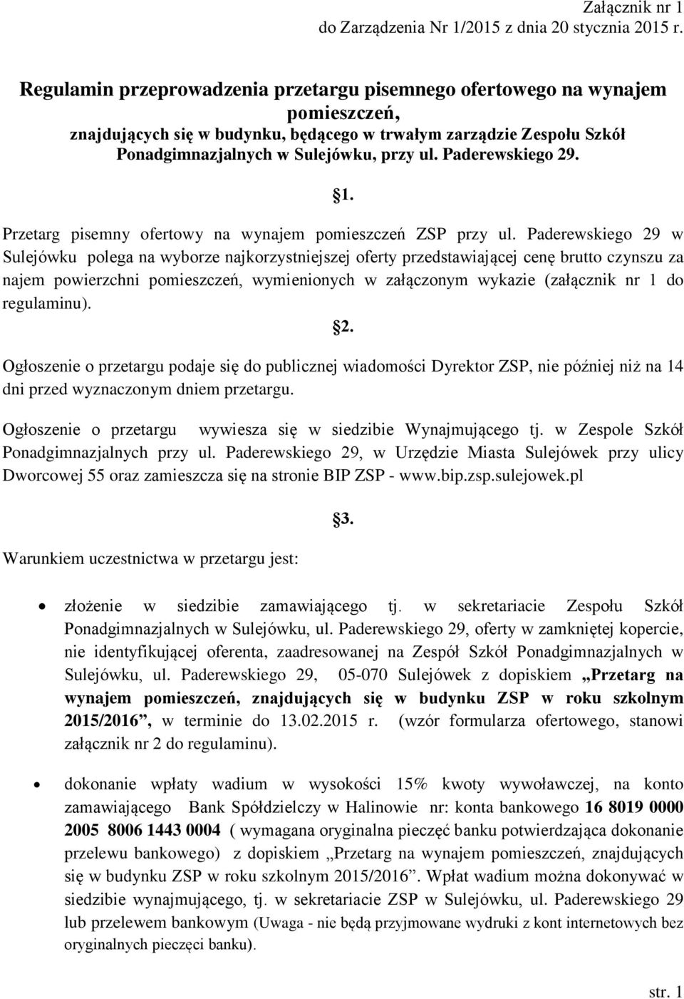 Paderewskiego 29. 1. Przetarg pisemny ofertowy na wynajem pomieszczeń ZSP przy ul.