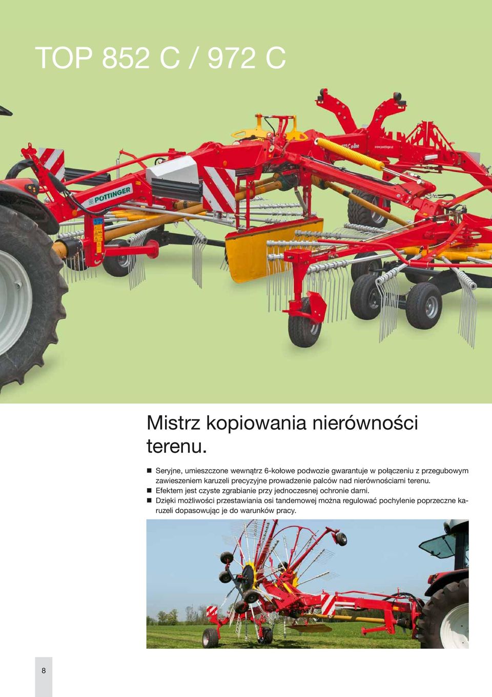 precyzyjne prowadzenie palców nad nierównościami terenu.