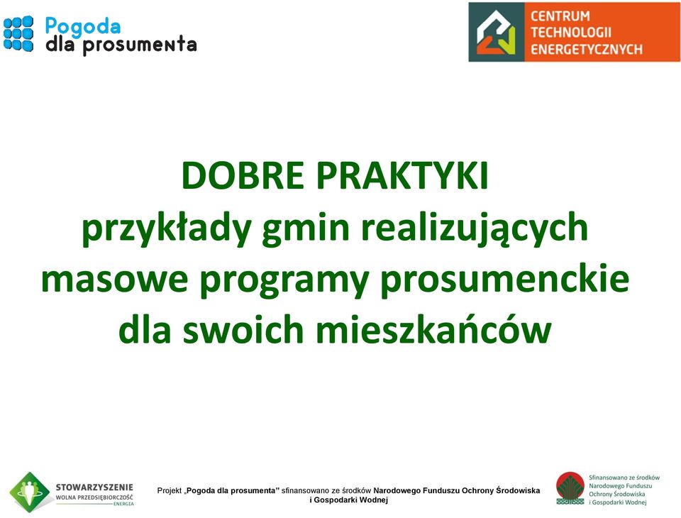 mieszkańców Projekt Pogoda dla prosumenta